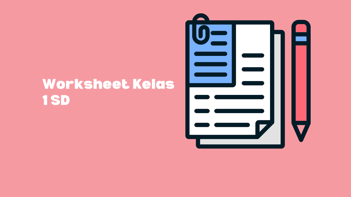 Worksheet Kelas 1 SD